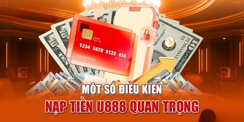 Điều kiện tiên quyết giúp bạn nạp tiền thành công