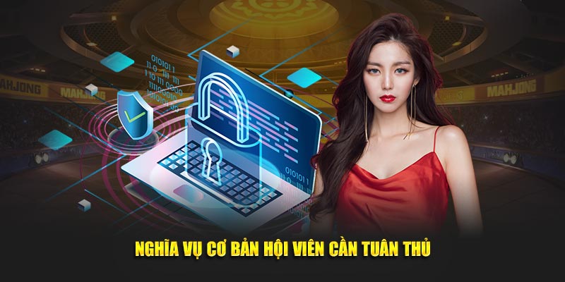 Nghĩa vụ cơ bản hội viên cần tuân thủ